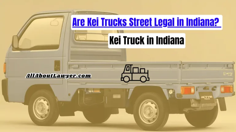 Are Kei Trucks Street Legal in Indiana Kei Truck in Indiana