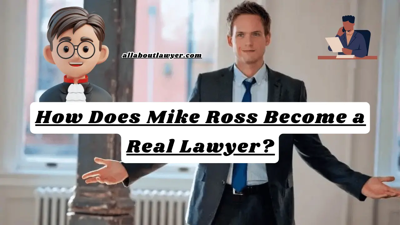 How Does Mike Ross Become A Real Lawyer? Fraud To Real Lawyer In Suits