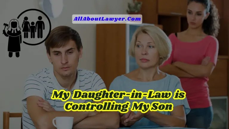 My Daughter-in-Law is Controlling My Son