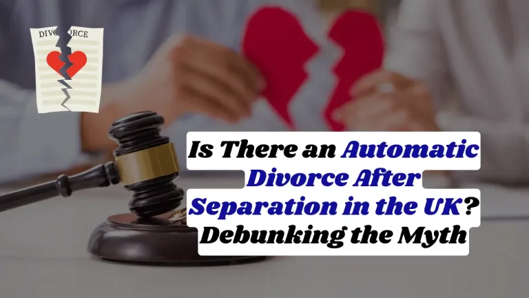 Is There an Automatic Divorce After Separation in the UK? Debunking the Myth