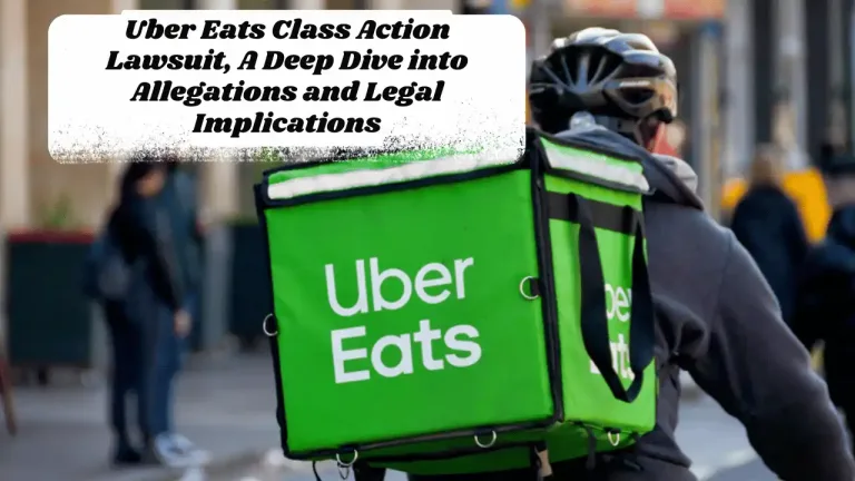 Uber Eats Class Action Lawsuit, A Deep Dive into Allegations and Legal Implications