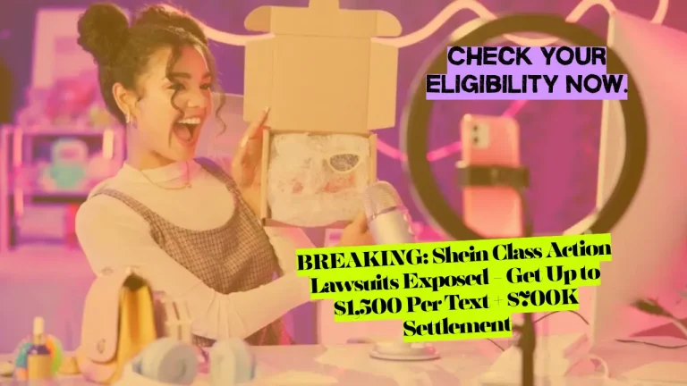 BREAKING: Shein Class Action Lawsuits Exposed - Get Up to $1,500 Per Text + $700K Settlement 8 BREAKING: Shein Class Action Lawsuits Exposed - Get Up to $1,500 Per Text + $700K Settlement