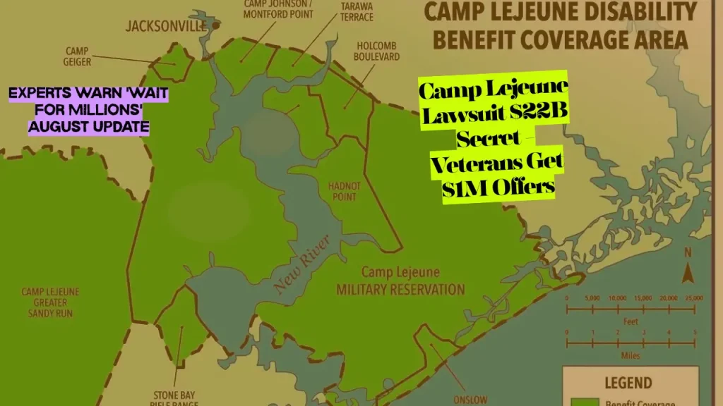 Camp Lejeune Lawsuit $22B Secret - Veterans Get $1M Offers But Experts Warn 'Wait for Millions' August Update