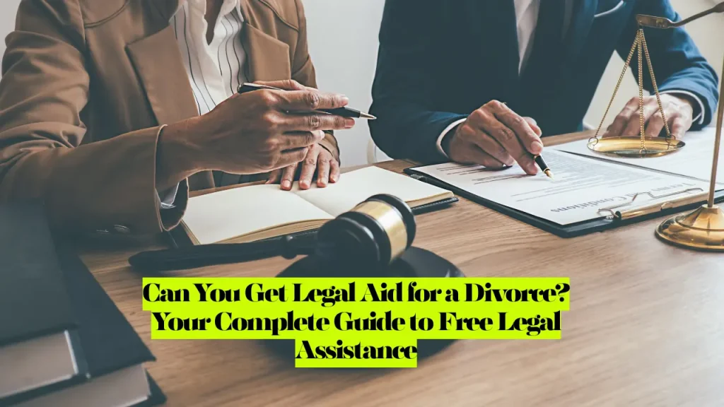 Can You Get Legal Aid for a Divorce? Your Complete Guide to Free Legal Assistance 1 Can You Get Legal Aid for a Divorce? Your Complete Guide to Free Legal Assistance