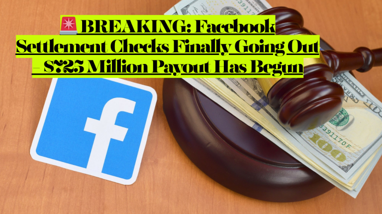 Facebook Class Action Lawsuit Payout Settlement Checks Finally Going Out - $725 Million Payout Has Begun