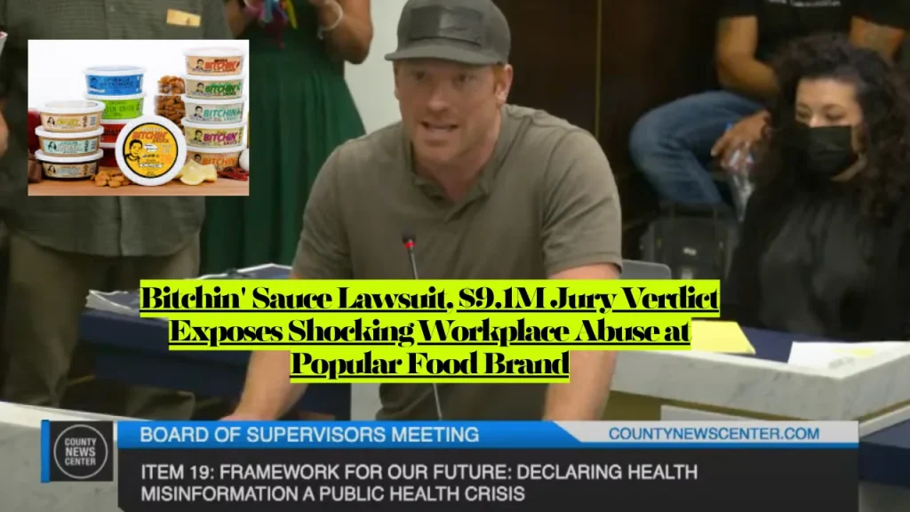 Bitchin' Sauce Lawsuit, $9.1M Jury Verdict Exposes Shocking Workplace Abuse at Popular Food Brand
