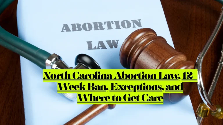 Is Abortion Legal in North Carolina? 12-Week Ban, Exceptions, and Where to Get Care 2 Is Abortion Legal in North Carolina? 12-Week Ban, Exceptions, and Where to Get Care