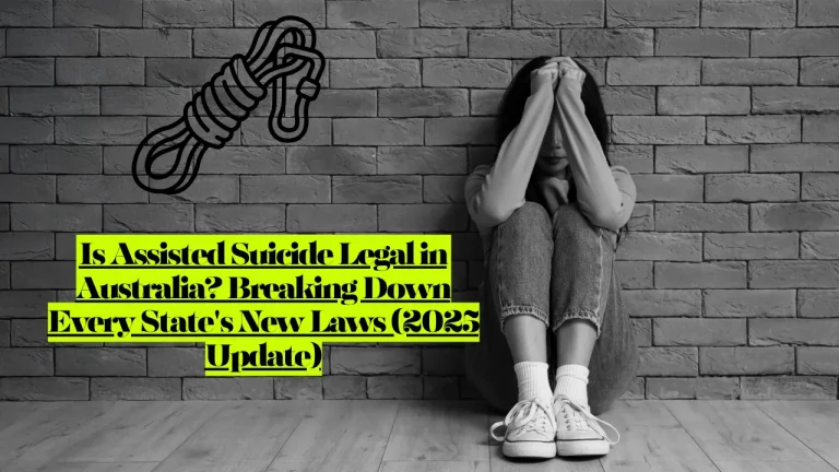 Is Assisted Suicide Legal in Australia? Breaking Down Every State's New Laws (2025 Update) 5 Is Assisted Suicide Legal in Australia? Breaking Down Every State's New Laws (2025 Update)