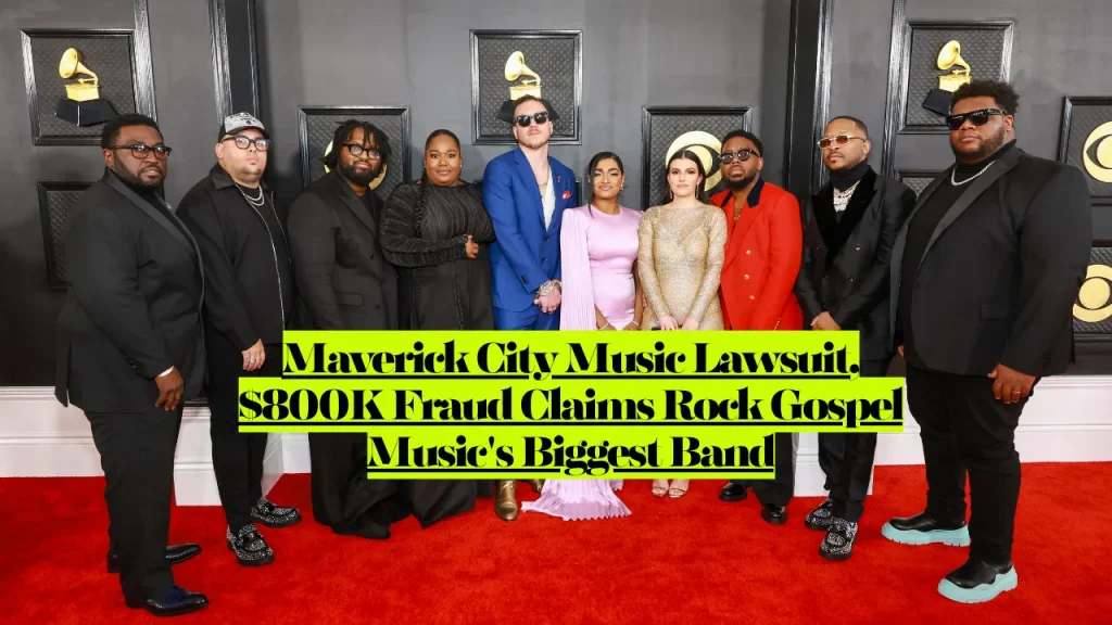 Maverick City Music Lawsuit, $800K Fraud Claims Rock Gospel Music's Biggest Band 1 Maverick City Music Lawsuit, $800K Fraud Claims Rock Gospel Music's Biggest Band