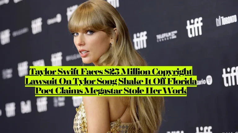 Taylor Swift Faces $25 Million Copyright Lawsuit On Tylor Song Shake It Off Florida Poet Claims Megastar Stole Her Work
