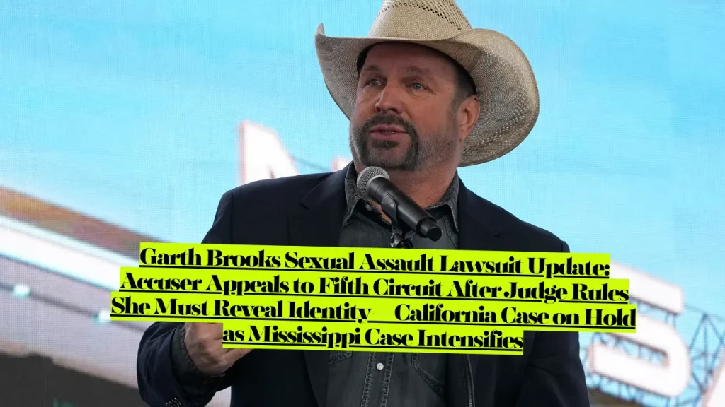 Garth Brooks Sexual Assault Lawsuit Update, Accuser Appeals to Fifth Circuit After Judge Rules She Must Reveal Identity—California Case on Hold as Mississippi Case Intensifies