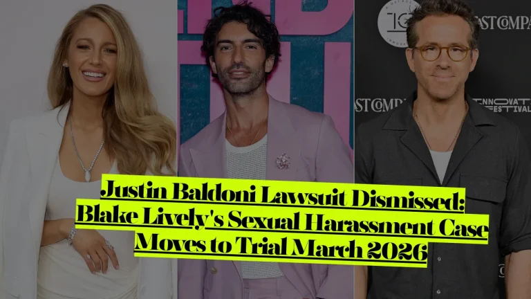 Justin Baldoni Lawsuit Dismissed, Blake Lively's Sexual Harassment Case Moves to Trial March 2026 9 Justin Baldoni Lawsuit Dismissed, Blake Lively's Sexual Harassment Case Moves to Trial March 2026