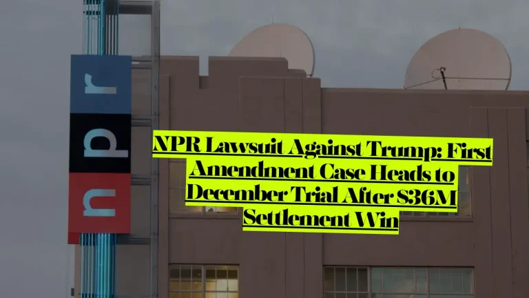NPR Lawsuit Against Trump, First Amendment Case Heads to December Trial After $36M Settlement Win 7 NPR Lawsuit Against Trump, First Amendment Case Heads to December Trial After $36M Settlement Win