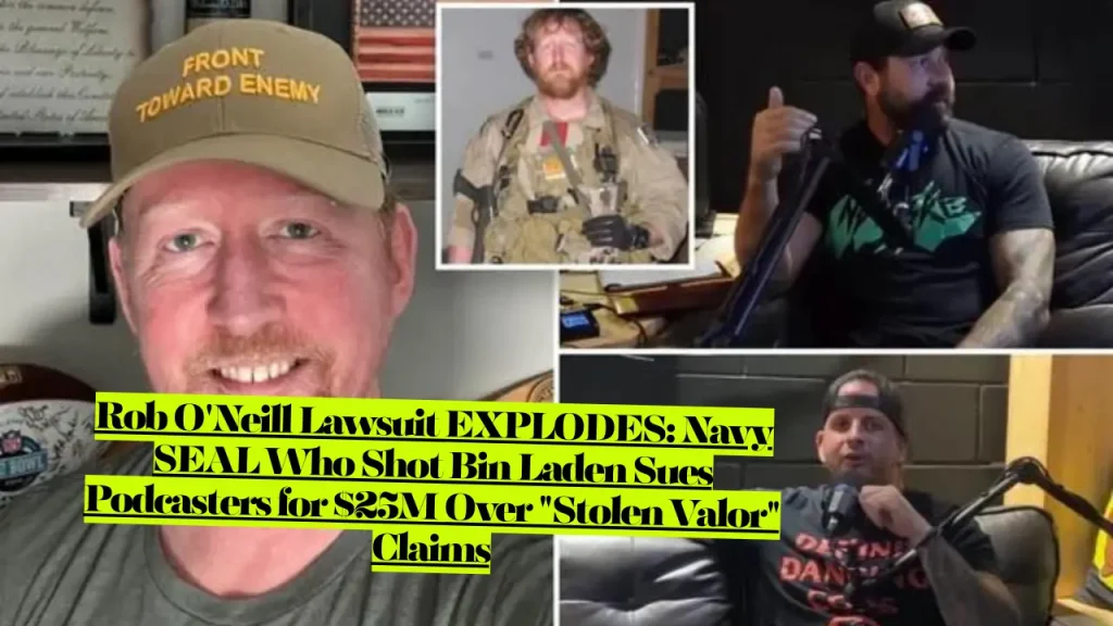 Rob O'Neill Lawsuit EXPLODES, Navy SEAL Who Shot Bin Laden Sues Podcasters for $25M Over "Stolen Valor" Claims