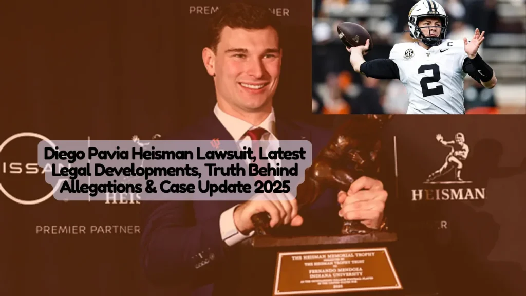 Diego Pavia Heisman Lawsuit, Latest Legal Developments, Truth Behind Allegations & Case Update