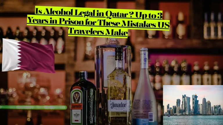 Is Alcohol Legal in Qatar? Up to 3 Years in Prison for These Mistakes US Travelers Make 5 Is Alcohol Legal in Qatar ? Up to 3 Years in Prison for These Mistakes US Travelers Make