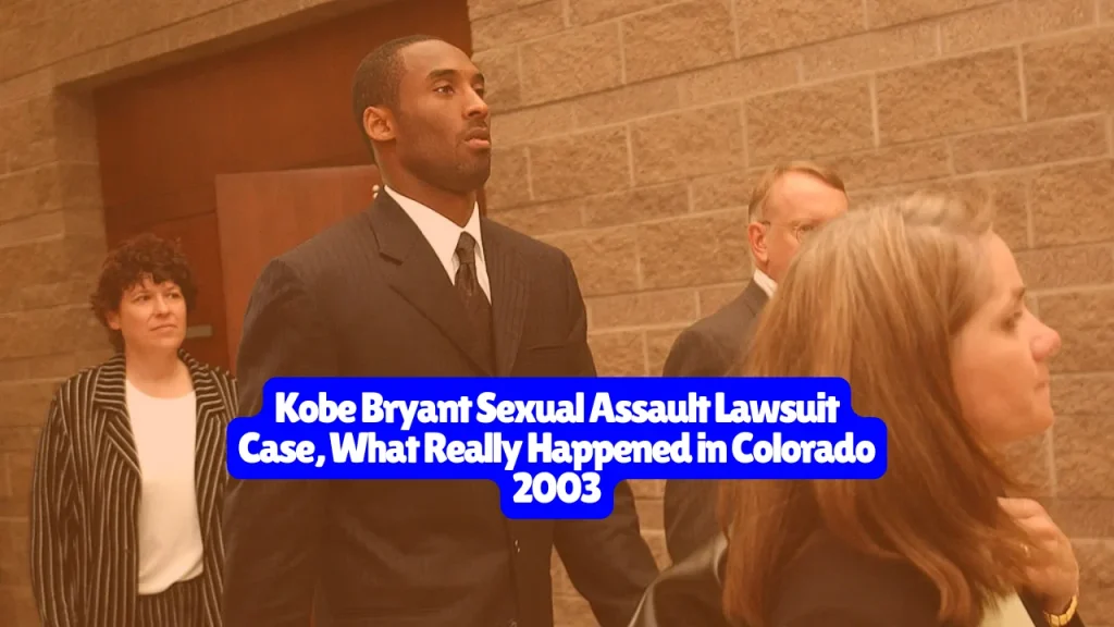 Kobe Bryant Sexual Assault Lawsuit Case, What Really Happened in Colorado 2003
