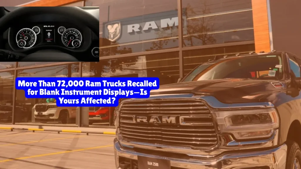 More Than 72,000 Ram Trucks Recalled for Blank Instrument Displays—Is Yours Affected?