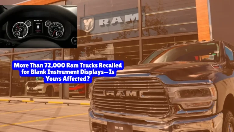 More Than 72,000 Ram Trucks Recalled for Blank Instrument Displays—Is Yours Affected? 8 More Than 72,000 Ram Trucks Recalled for Blank Instrument Displays—Is Yours Affected?