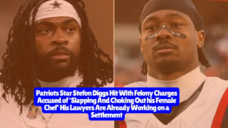 Patriots Star Stefon Diggs Hit With Felony Charges Accused of 'Slapping And Choking Out his Female Chef' His Lawyers Are Already Working on a Settlement