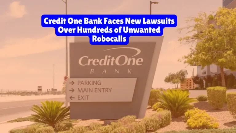 Credit One Bank Faces New Lawsuits Over Hundreds of Unwanted Robocalls 6 Credit One Bank faces class actions over unsolicited robocalls violating TCPA. $14M settlement available for 2014-2019 calls. Check if you qualify.