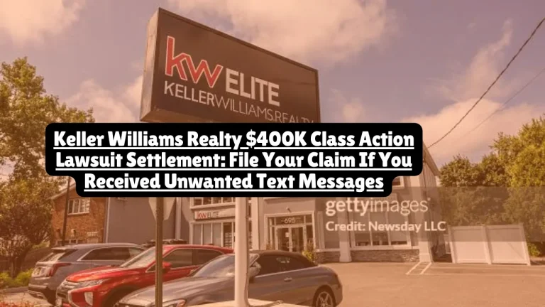 Keller Williams Realty $400K Class Action Lawsuit Settlement, File Your Claim If You Received Unwanted Text Messages 8 Bayside NY Homes LLC, operating as Keller Williams Realty Landmark, agreed to pay $400,000 to settle allegations of sending unauthorized marketing text messages to phone numbers registered on the National Do Not Call Registry. If you received two or more text messages from Keller Williams Realty Landmark after registering your number on the Do Not Call list, you may qualify to file a claim at RealtyTCPASettlement.com.