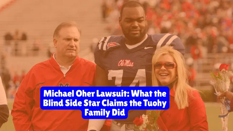 Michael Oher Lawsuit, What the Blind Side Star Claims the Tuohy Family Did 5 Michael Oher Lawsuit, What the Blind Side Star Claims the Tuohy Family Did