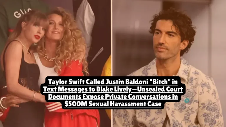 Taylor Swift Called Justin Baldoni "Bitch" in Text Messages to Blake Lively—Unsealed Court Documents Expose Private Conversations in $500M Sexual Harassment Case 4 Text messages between Taylor Swift and Blake Lively were unsealed January 21, 2026 in U.S. District Court in Manhattan, revealing Swift called "It Ends With Us" director Justin Baldoni a "bitch" and discussed his behavior with Lively as part of the actress's ongoing sexual harassment lawsuit. The communications, filed as evidence in Lively's case against Baldoni, show Swift writing "I think this bitch knows something is coming because he's gotten out his tiny violin" in December 2024—days before The New York Times published allegations of a coordinated smear campaign against Lively.