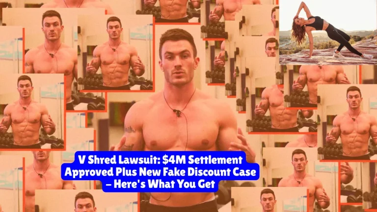 V Shred Lawsuit, $4M Settlement Approved Plus New Fake Discount Case - Here's What You Get