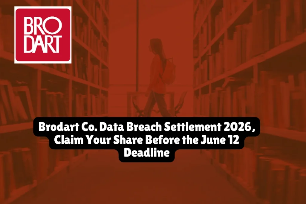 If you received a notice that your personal information was compromised in the Brodart Co. cyberattack, you may be entitled to a cash payout. As of February 2026, the Brodart Co. Data Breach Class Action Settlement is officially open for claims, with a strict filing deadline of June 12, 2026.
