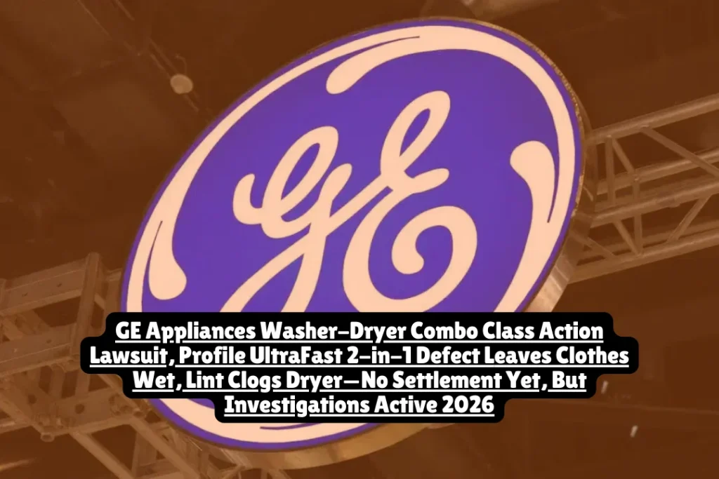 GE Appliances and Haier face consumer investigations claiming GE Profile UltraFast 2-in-1 Washer/Dryer Combo units fail to adequately dry clothes due to defective "EZ Access Lint Filter Systems" that allow lint to restrict airflow to condenser coils. As of February 2026, no class action lawsuit has been filed and no settlement exists—but two major law firms (Berger Montague and Migliaccio & Rathod) are actively gathering evidence from consumers who paid $2,700-$3,000 for machines that leave loads soaking wet after full wash-and-dry cycles. 