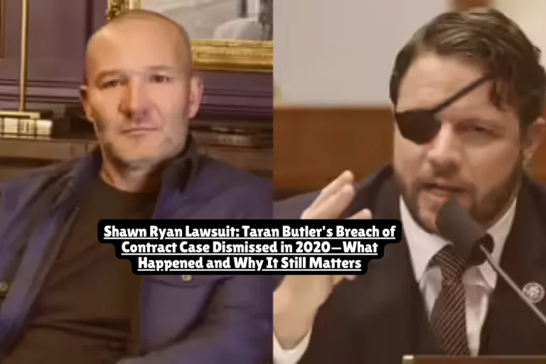 Shawn Ryan Lawsuit, Taran Butler's Breach of Contract Case Dismissed in 2020—What Happened and Why It Still Matters
