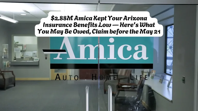 $2.88M Amica Kept Your Arizona Insurance Benefits Low — Here's What You May Be Owed, Claim before the May 21