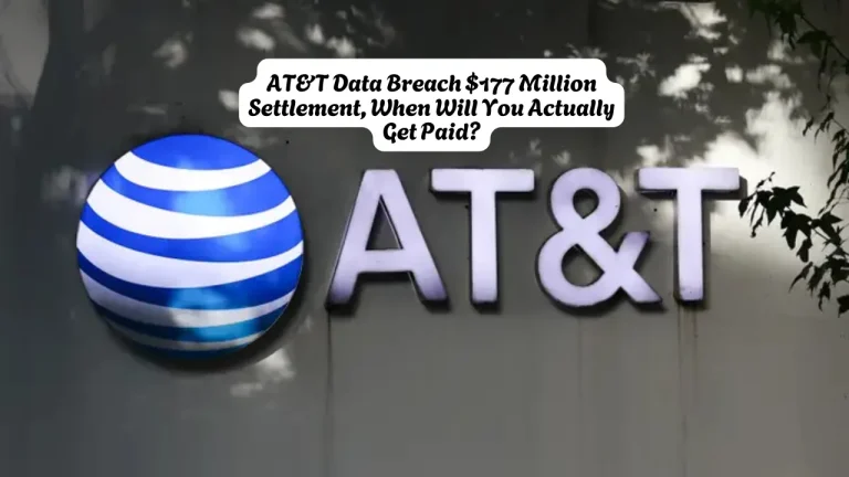 AT&T Data Breach $177 Million Settlement, When Will You Actually Get Paid