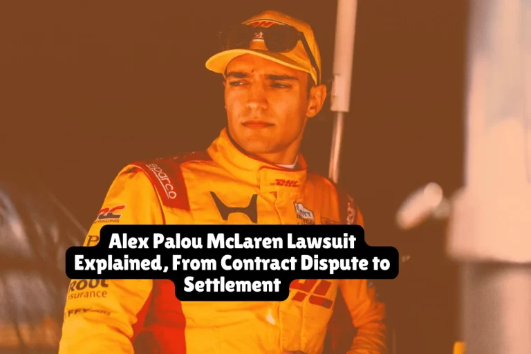 Alex Palou McLaren Lawsuit Explained, From Contract Dispute to Settlement