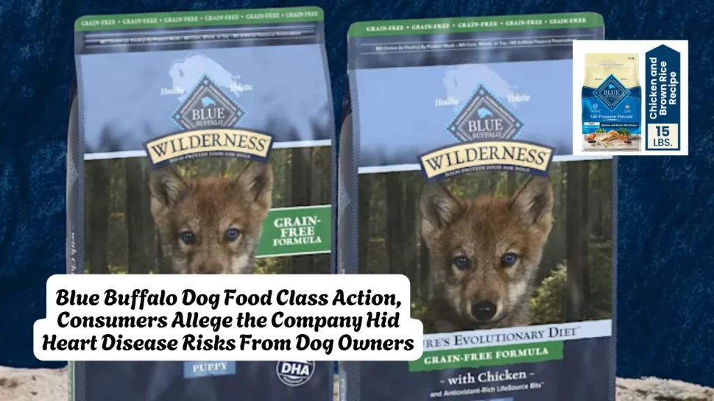 Blue Buffalo Dog Food Lawsuit 2025: Did It Cause Your Dog's Heart Disease?