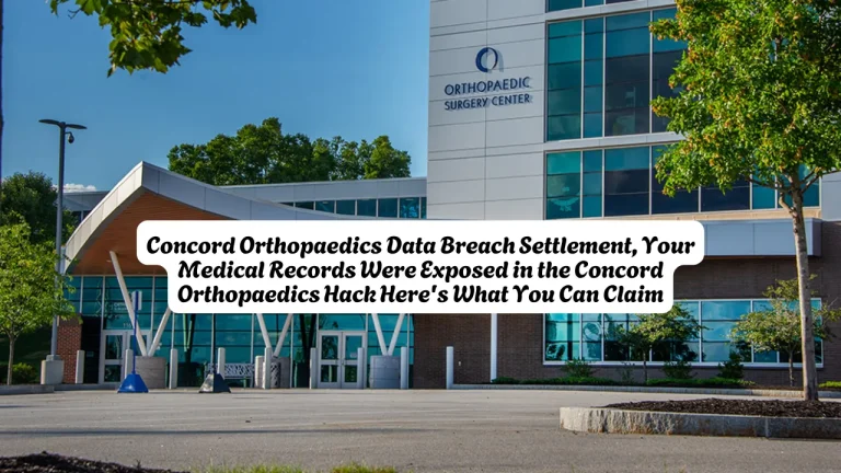 Concord Orthopaedics Data Breach Settlement, Your Medical Records Were Exposed in the Concord Orthopaedics Hack Here's What You Can Claim