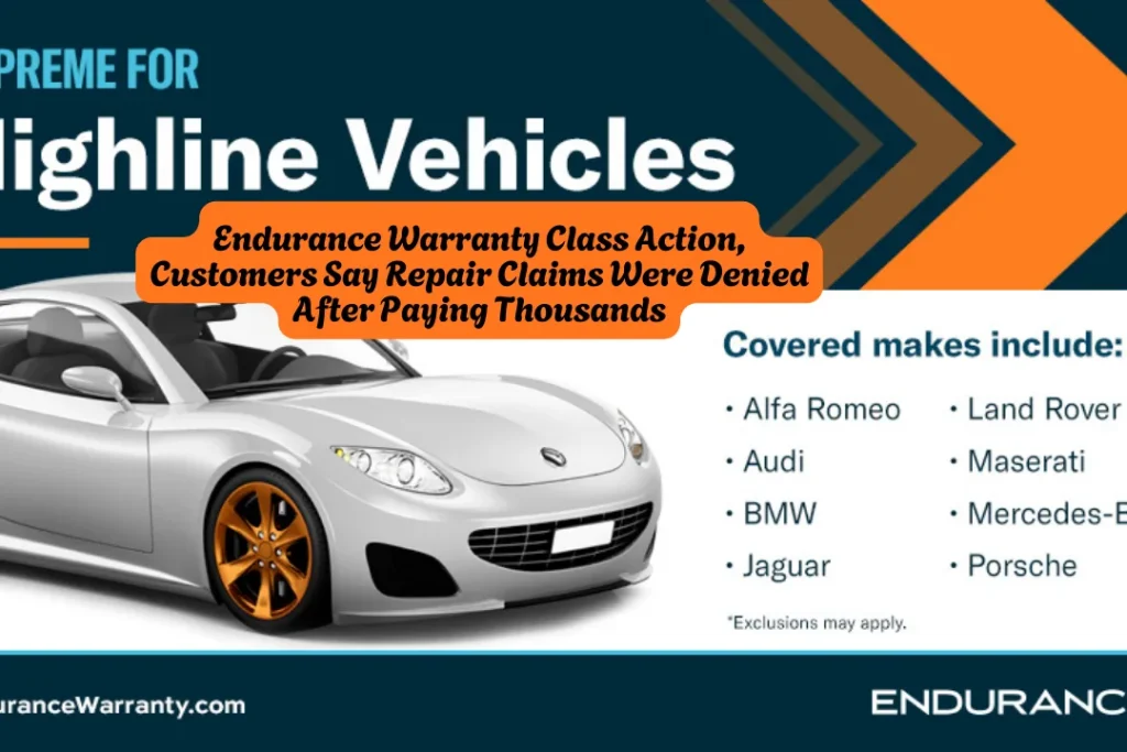 Endurance Warranty Class Action, Customers Say Repair Claims Were Denied After Paying Thousands