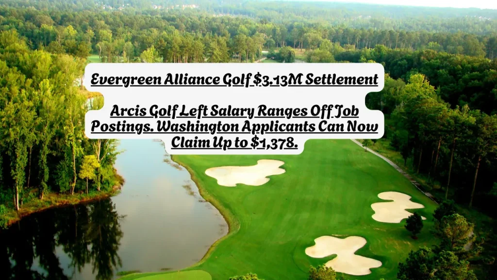 Arcis Golf Left Salary Ranges Off Job Postings. Washington Applicants Can Now Claim Up to $1,378.