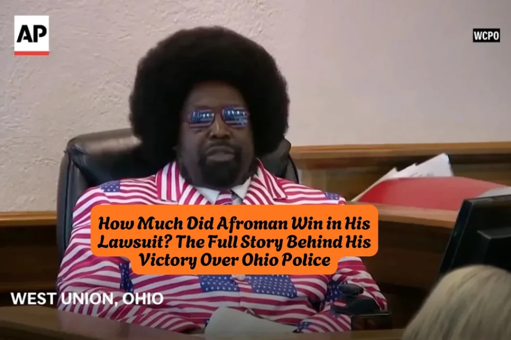 How Much Did Afroman Win in His Lawsuit The Full Story Behind His Victory Over Ohio Police