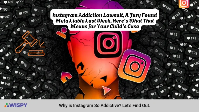 Instagram Addiction Lawsuit, A Jury Found Meta Liable Last Week, Here's What That Means for Your Child's Case