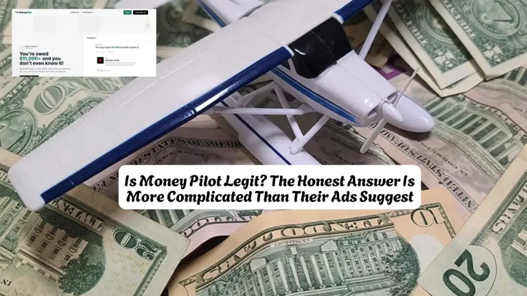 Is Money Pilot Legit The Honest Answer Is More Complicated Than Their Ads SuggestIs Money Pilot Legit The Honest Answer Is More Complicated Than Their Ads Suggest