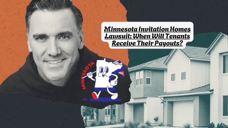 Minnesota Invitation Homes Lawsuit, When Will Tenants Receive Their Payouts