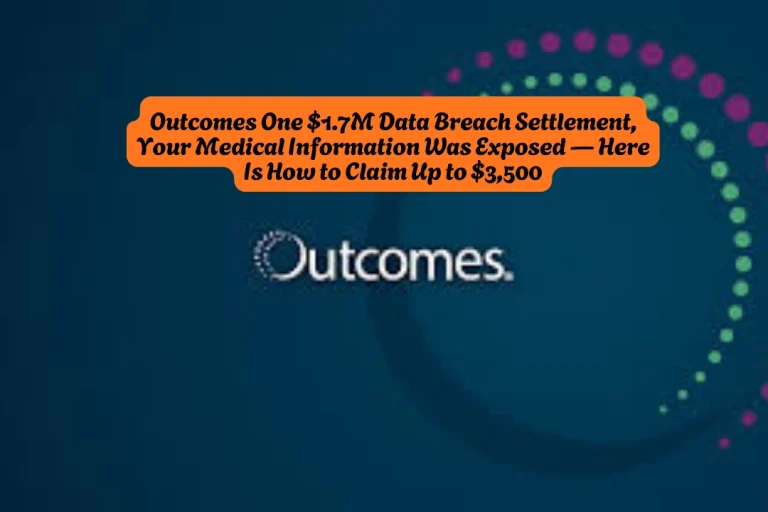 Outcomes One $1.7M Data Breach Settlement, Your Medical Information Was Exposed — Here Is How to Claim Up to $3,500
