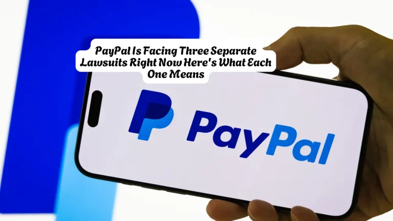 PayPal Is Facing Three Separate Lawsuits Right Now Here's What Each One Means