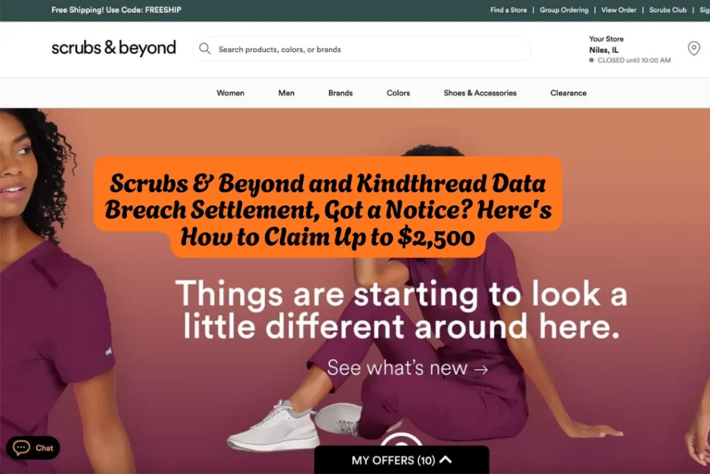 Scrubs & Beyond and Kindthread Data Breach Settlement, Got a Notice Here's How to Claim Up to $2,500