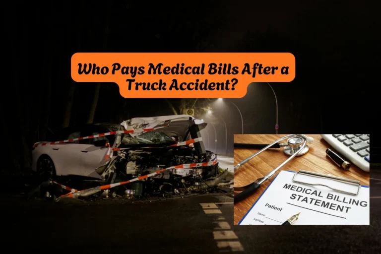 Who Pays Medical Bills After a Truck Accident