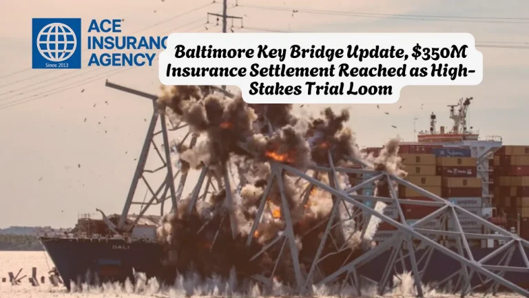 Baltimore Key Bridge Update, $350M Insurance Settlement Reached as High-Stakes Trial Loom