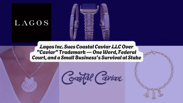 Lagos Inc. Sues Coastal Caviar LLC Over Caviar Trademark — One Word, Federal Court, and a Small Business's Survival at Stake