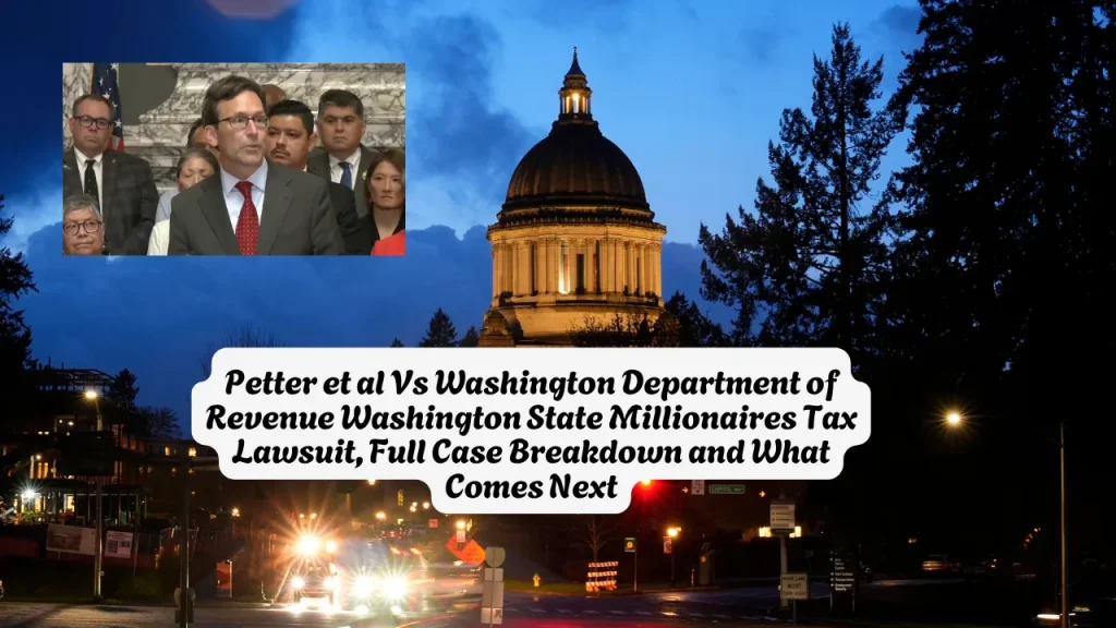 Petter et al Vs Washington Department of Revenue Washington State Millionaires Tax Lawsuit